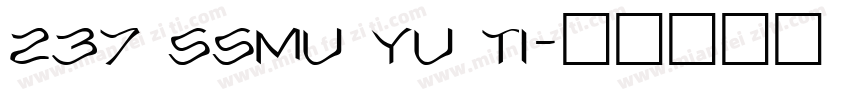 237 ssmu yu ti字体转换